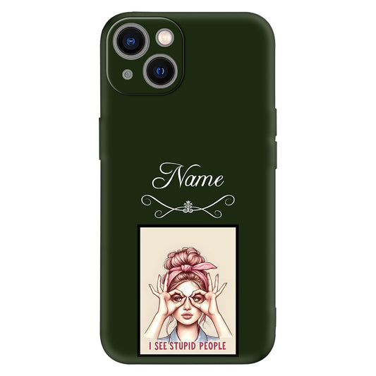 Sassy Statement – Dark Green ‘I See Stupid People’ iPhone Case
